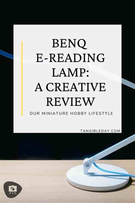 BenQ Desk Lamp Review: Ahead of the Miniature Painting Curve? - Tangible Day