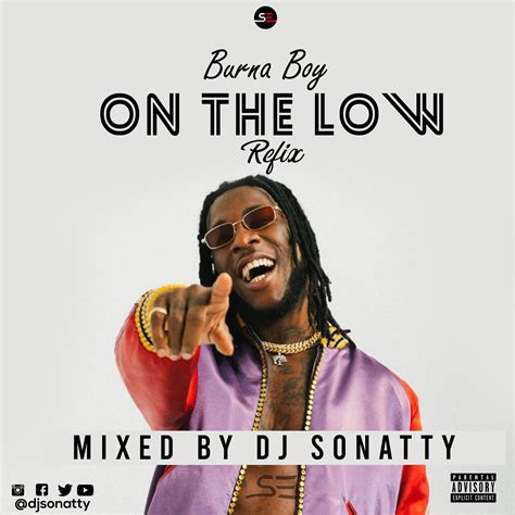 Burna Boy On The Low Refix (Mixed By DJ Sonatty) - Sonatty