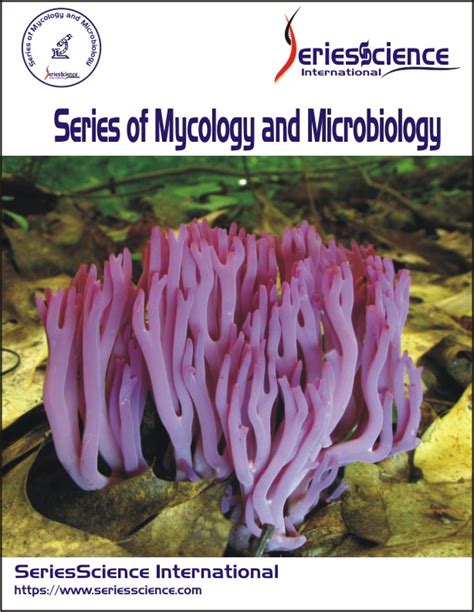 Aim and Scope | Series of Mycology and Microbiology | SeriesScience