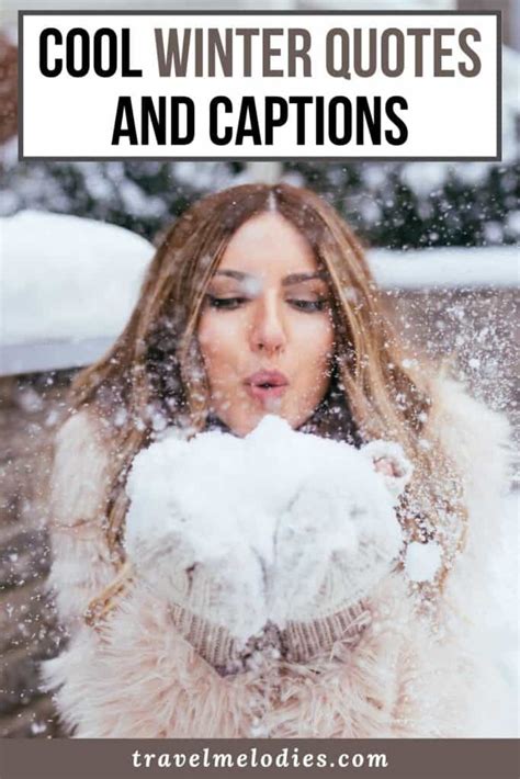 Best Winter Quotes and Captions for Winter Lovers