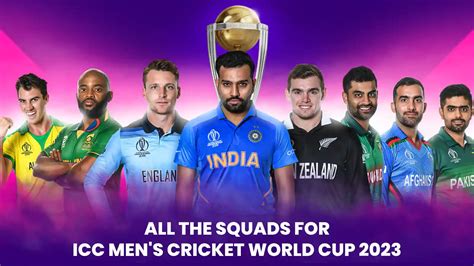 ICC Men's Cricket World Cup 2023: Meet All The 10 Teams And Their Squad ...