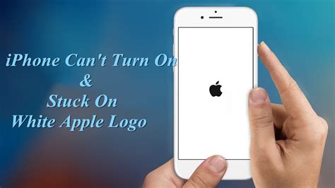 How to Fix iPhone Can’t Turn On & Stuck On White Apple Logo When ...