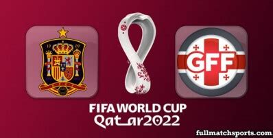 Spain vs Georgia Full Match World Cup 2022 Qualifiers • fullmatchsports