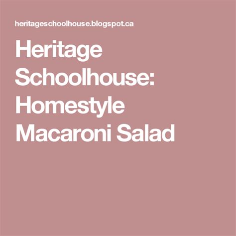 Heritage Schoolhouse: Homestyle Macaroni Salad Mason Jar Meals, Meals ...