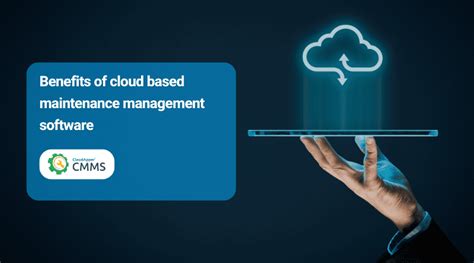 Cloud based maintenance software management software benefits