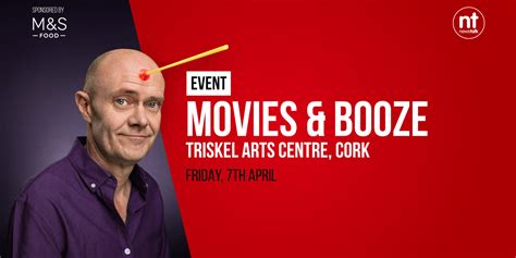 Moncrieff's - Movies & Booze Show - Triskel Arts Centre, Cork | Newstalk