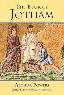 The Book of Jotham by Arthur Powers