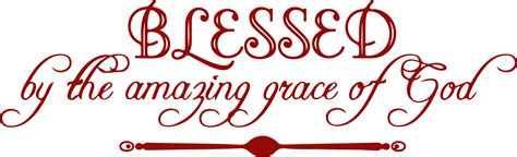 Blessed By The Amazing Grace Of God Vinyl Decal Sticker Clipart - Full Size Clipart (#2320976 ...