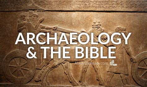 Archaeological Evidence for the Bible | People, Places, and Events