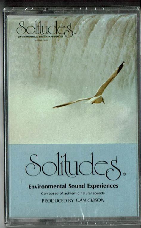 Dan Gibson - Solitudes (Environmental Sound Experiences Volume Four) (1982, Cassette) | Discogs