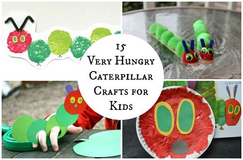 15 Very Hungry Caterpillar Crafts for Kids