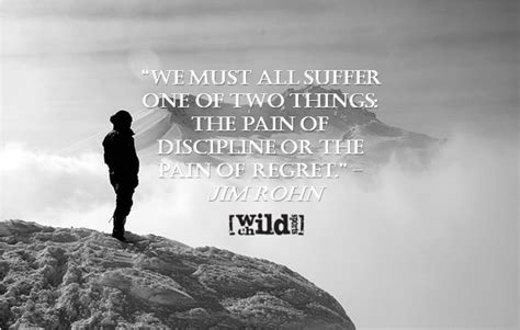 Extreme Sports Quote of the Week – Discipline or Regret - Wild Child Sports