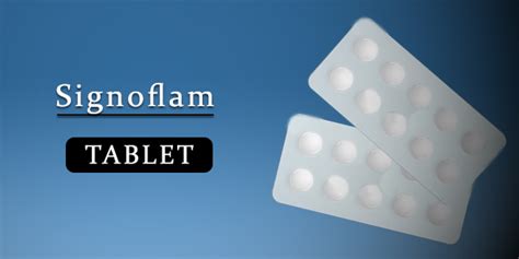 Signoflam Tablet | Medicine Uses