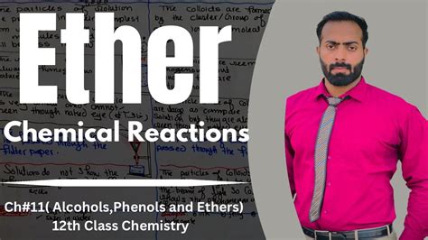 Part-3. Ether | Reactions of Ethers | ch#11 | 12th class chemistry ...