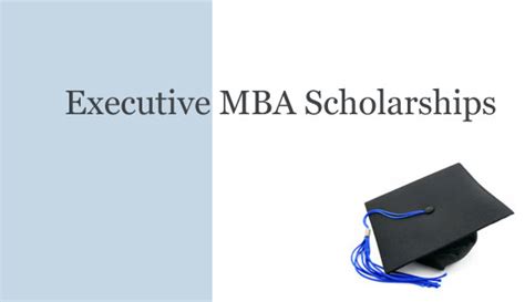 Executive MBA Scholarships