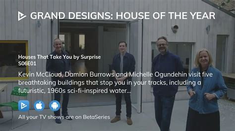 Watch Grand Designs: House of the Year season 6 episode 1 streaming | BetaSeries.com