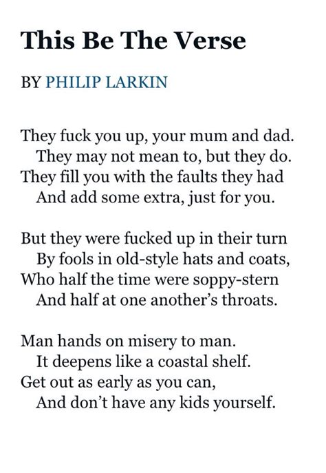 This be the verse by Philip Larkin | Philip larkin, Cool words, Worth quotes