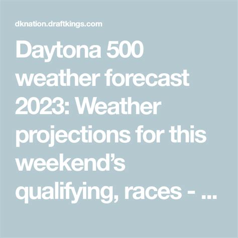 Daytona 500 weather forecast 2023: Weather projections for this weekend ...