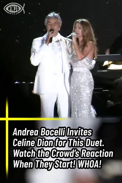 Andrea Bocelli Invites Celine Dion for This Duet. Watch the Crowd's ...