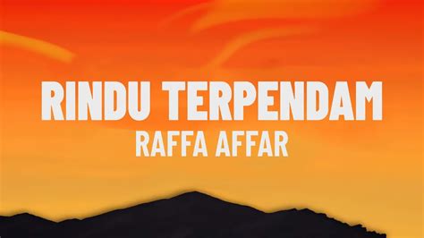 Raffa Affar - Rindu Terpendam (Lirik/Lagu) - YouTube