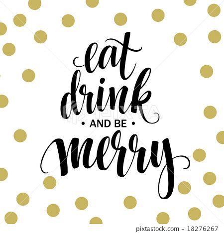 Poster lettering Eat drink and be merry. Vector - Stock Illustration [18276267] - PIXTA