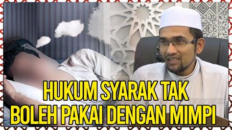 Kalau Mimpi Tak Boleh Dijadikan Hujjah, Kenapa Mimpi Solat Istikarah Dijadikan Sandaran? - YouTube