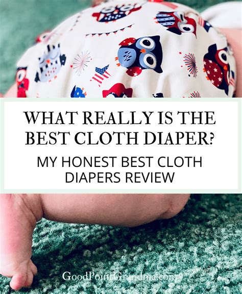 What Really Is The Best Cloth Diaper? My Honest Best Cloth Diapers Review