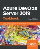 Free PDF Download - Azure DevOps Server 2019 Cookbook - Second Edition : OnlineProgrammingBooks.com