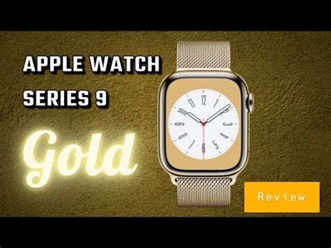 Apple Watch Series 9 GOLD - Unboxing and Review - YouTube