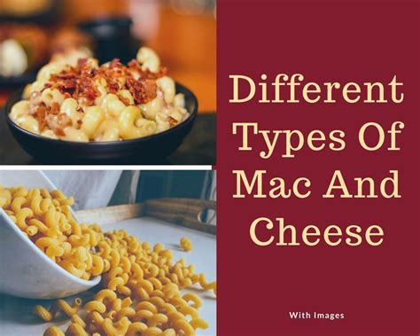 7 Different Types Of Mac And Cheese With Images