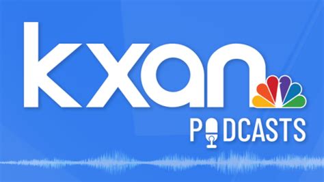 KXAN launches new news podcasts | KXAN Austin