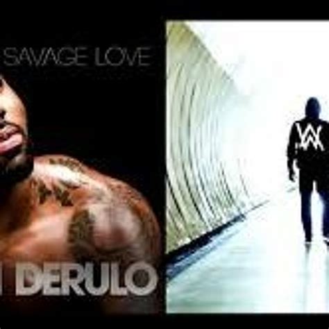 Stream Savage Love Faded [Remix Mashup] - Jason Derulo X Alan Walker ...