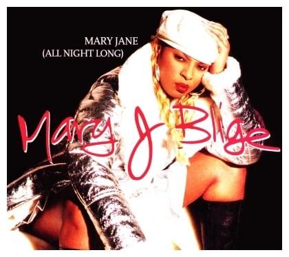 Mary J. Blige – Mary Jane (All Night Long) (Remix) Lyrics | Genius Lyrics