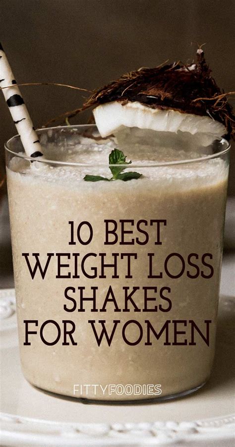 10 Most Effective Weight Loss Shakes For Women - FittyFoodies