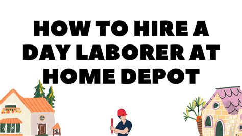 How to Hire a Day Laborer at Home Depot