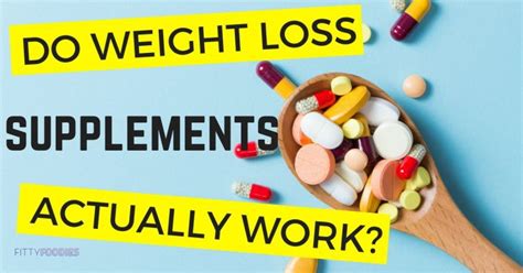 Do Weight Loss Supplements Actually Work? - FittyFoodies