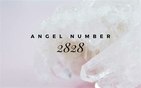 Unlock The Divine Messages Of Angel Number 2828