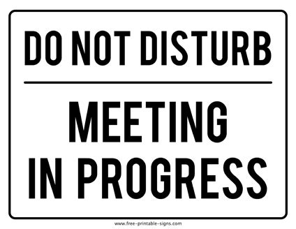 Printable Meeting In Progress Sign – Free Printable Signs