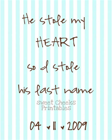 He Stole My Heart Quotes. QuotesGram