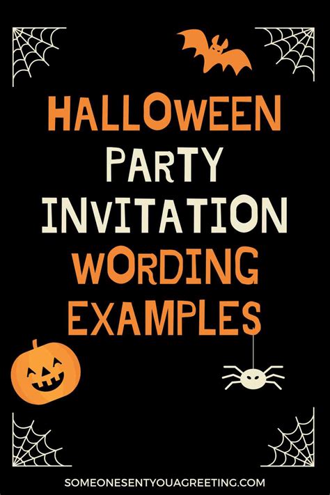 Halloween Party Invitation Wording Examples - Someone Sent You A Greeting