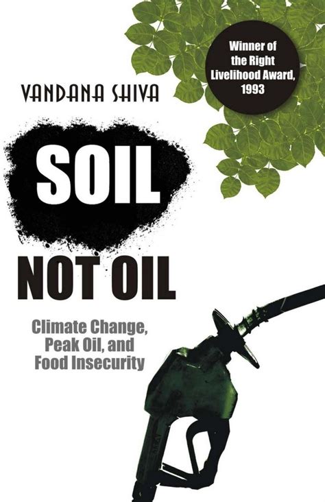 Soil Not Oil by Vandana Shiva