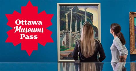 Explore Ottawa’s museums with the new Ottawa Museums Pass | Ottawa Tourism