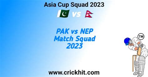 Pakistan vs Nepal Asia Cup 2023 Squad Players List | PAK vs NEP Asia ...