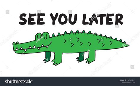 See You Later Alligator Clipart Pics