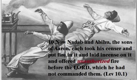 Bible Art Leviticus 8-10 Nadab and Abihu, the sons of Aaron, offered unauthorized fire before ...