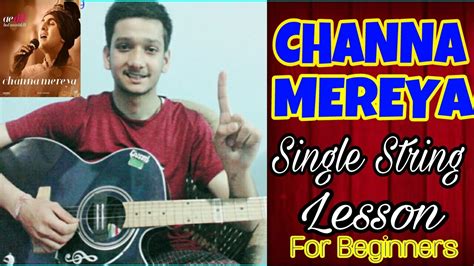 Channa Mereya-Single String🙌 Guitar Tabs Lesson |For Beginners |Easiest ...