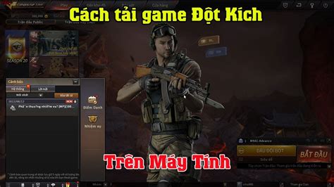 Cách tải game đột kích CF trên máy tính mới nhất | cách chơi game đột kích trên pc laptop Mới ...