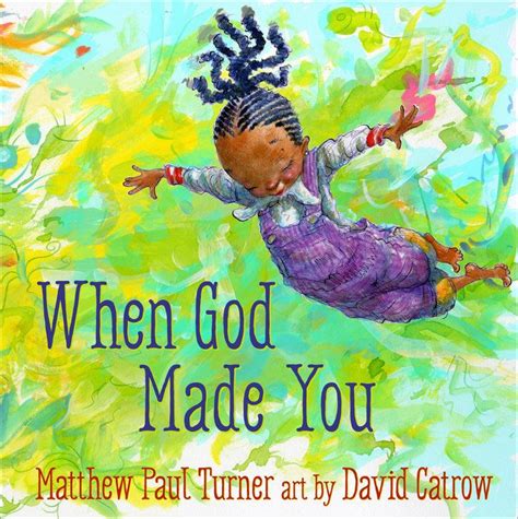 When God Made You by Matthew Paul Turner - WaterBrook & Multnomah | God made you, Diverse books ...