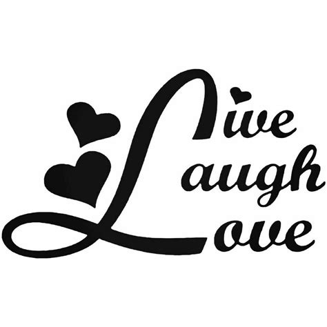 Details about Live Laugh Love Vinyl Decal Sticker | Live laugh love, Vinyl, Vinyl decals