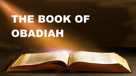 THE BOOK OF OBADIAH CHAPTER 1 VERSE 1-21 OLD TESTAMENT THE HOLY BIBLE KING JAMES VERSION - YouTube